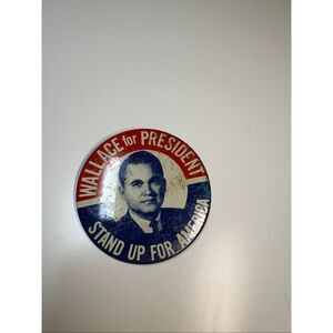 Vintage George Wallace for President Campaign Button Stand Up for America Pin